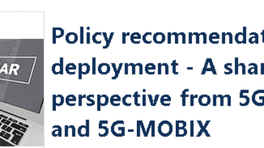Policy recommendations for 5G deployment – A shared perspective from 5G-LOGINNOV and 5G-MOBIX