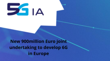 European Commission and European ICT community present a new 900million Euro joint undertaking to develop 6G in Europe